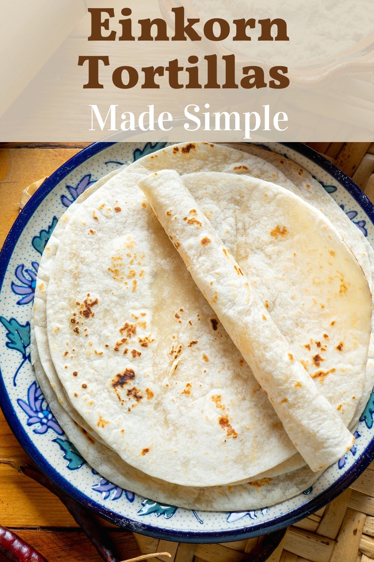 Einkorn tortillas on blue plate for PIN