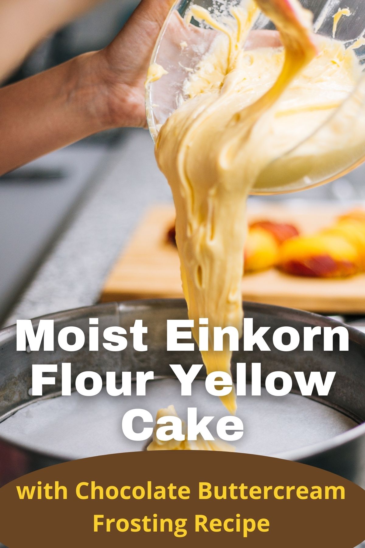 Einkorn flour yellow cake batter being poured into a pan